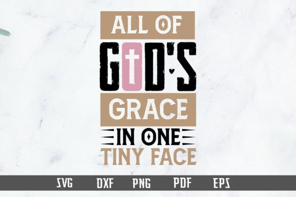 Christian Baby Quote SVG for T-Shirt Designs
