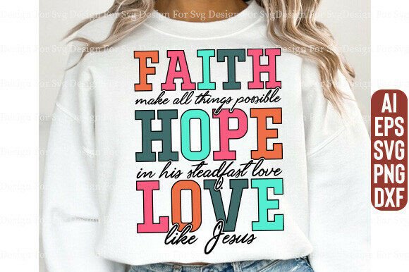 Faith Hope Love PNG: Christian T-Shirt Designs