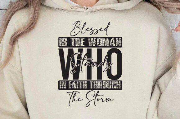 Jesus Faith Blessed is the Woman PNG — T-Shirt Designs