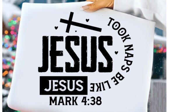 Jesus Took Naps Sweatshirt SVG PNG — T-Shirt Designs