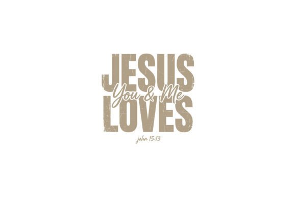 Jesus You and Me Loves