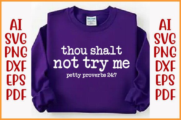 Petty Proverbs SVG, Christian PNG — T-Shirt Designs